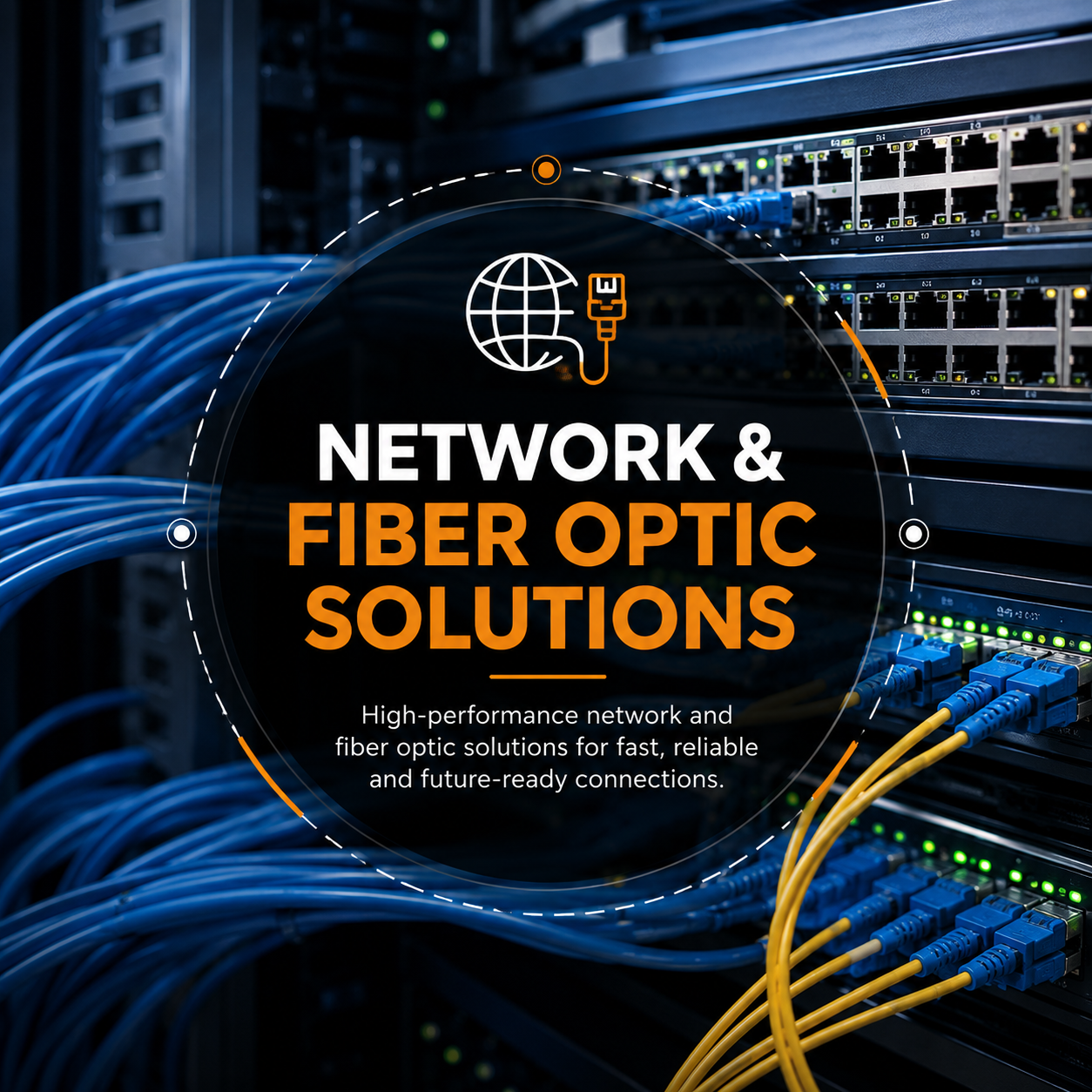 Network & Fiber Optic Solutions